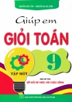 GIÚP EM GIỎI TOÁN LỚP 9 - TẬP 1 (Bám sát SGK Kết nối tri thức)